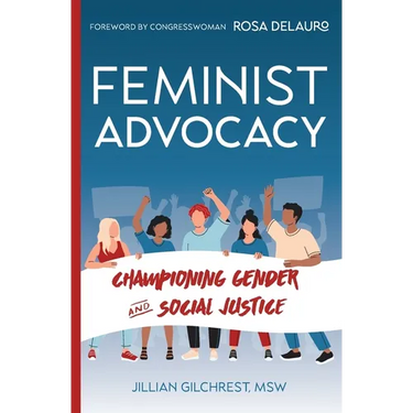 Feminist Advocacy: 978-1-954493-75-9