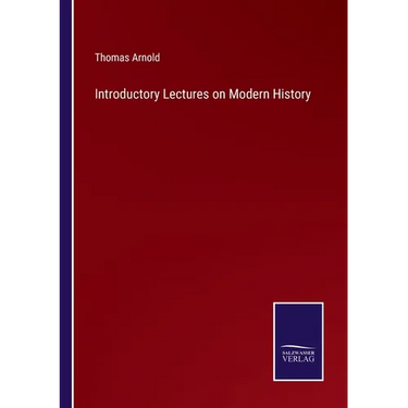 Introductory Lectures on Modern History