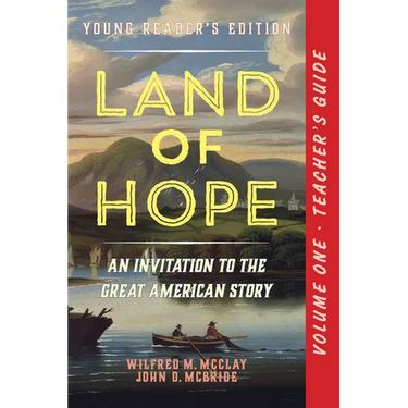 A Teacher's Guide to Land of Hope: An Invitation to the Great American Story: Young Reader's Edition, Volume 1
