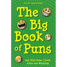 The Big Book of Puns - 202 Silly Puns, Clever Jokes and Wordplay