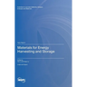 Materials for Energy Harvesting and Storage
