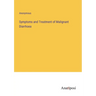 Symptoms and Treatment of Malignant Diarrhoea