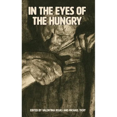 In The Eyes Of The Hungry