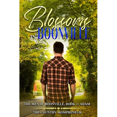 Blossoms in Boonville: Men of Boonville