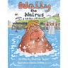 Wally the Walrus