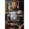 The Prince and the Art of War