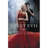 Sweet Evil