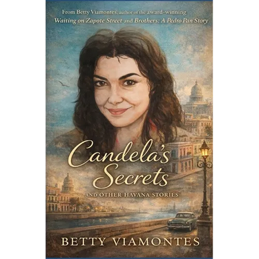 Candela's Secrets and Other Havana Stories