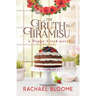 The Truth in Tiramisu: A Poppy Creek Novel