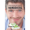 92 Powerful Juice and Meal Recipes to Recover From Hangovers: Get Back on Track Quickly Using These Effective Ingredients