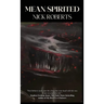 Mean Spirited