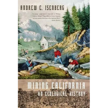 Mining California: An Ecological History