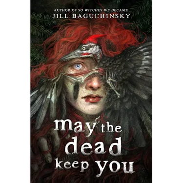 May the Dead Keep You
