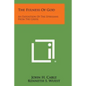 The Fulness of God: An Exposition of the Ephesians from the Greek