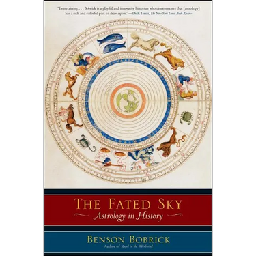The Fated Sky: Astrology in History