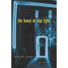 The House of Blue Light