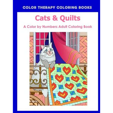 Cat & Quilts Color by Numbers Adult Coloring Book