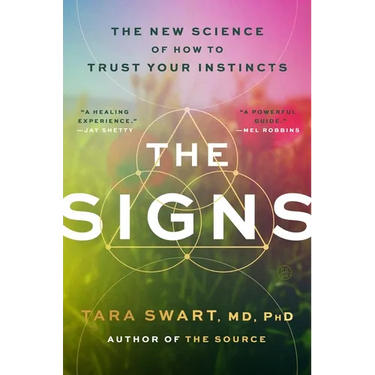 The Signs: The New Science of How to Trust Your Instincts