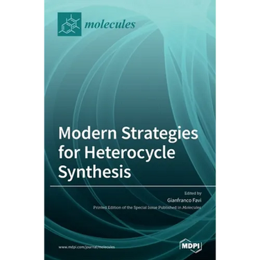 Modern Strategies for Heterocycle Synthesis