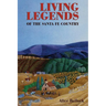 Living Legends of the Santa Fe Country