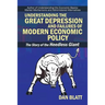 Understanding the Great Depression and Failures of Modern Economic Policy: The Story of the Heedless Giant
