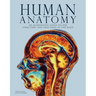 Human Anatomy: An Illustrated Guide to the Structure and Function of the Body