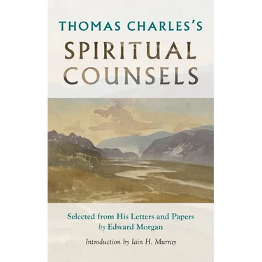 Thomas Charles's Spiritual Counsels
