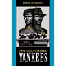 The Galvanized Yankees