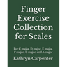 Finger Exercise Collection for Scales