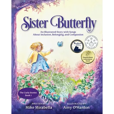 Sister Butterfly: An Illustrated Song About Inclusion, Belonging, and Compassion