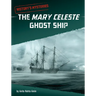 The Mary Celeste Ghost Ship