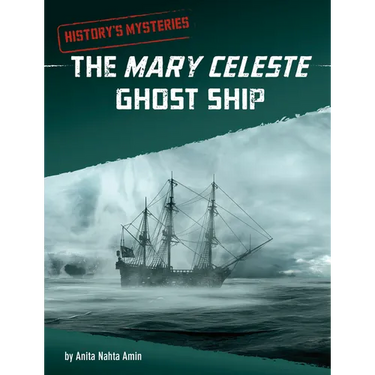 The Mary Celeste Ghost Ship
