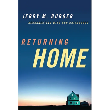 Returning Home: Reconnecting with Our Childhoods
