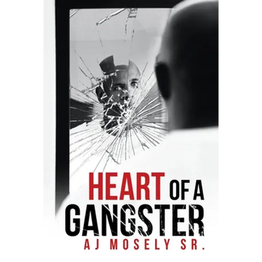 Heart of a Gangster: A Broken Glass Novel