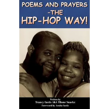 Poems and Prayers - The Hip-Hop Way