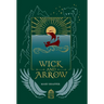 Wick and Arrow