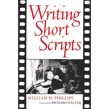 Writing Short Scripts: Second Edition