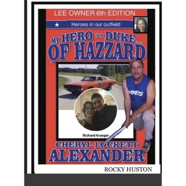 MY HERO IS A DUKE...OF HAZZARD LEE OWNERS 6th EDITION