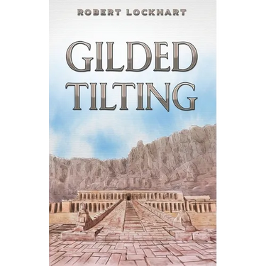 Gilded Tilting