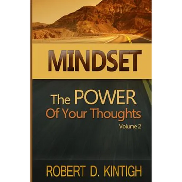 Mindset: The Power of Your Thoughts