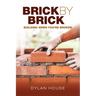 Brick by Brick: Building When You're Broken