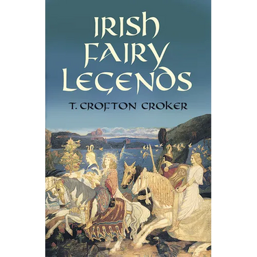 Irish Fairy Legends