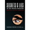 Secrets & Lies in the United Kingdom: Analysis of Political Corruption