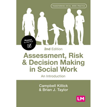Assessment, Risk and Decision Making in Social Work