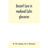 Ancient lore in medieval Latin glossaries