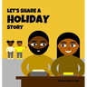 Let's Share a Holiday Story