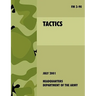 Tactics: The official U.S. Army Field Manual FM 3-90 (4th July, 2001)