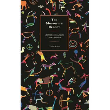 The Monomyth Reboot: A Transmodern Update for Mythopoeia