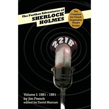 The Further Adventures of Sherlock Holmes: Part 1 - 1881-1891