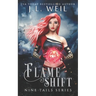 Flame Shift: Flame Shift